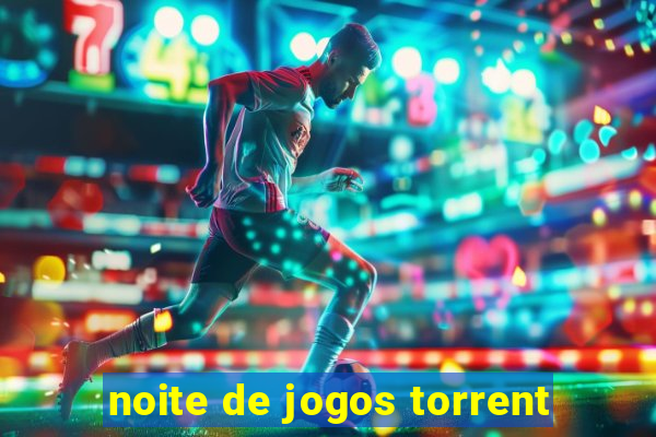 noite de jogos torrent